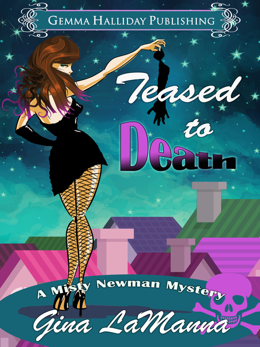 Title details for Teased to Death by Gina LaManna - Available